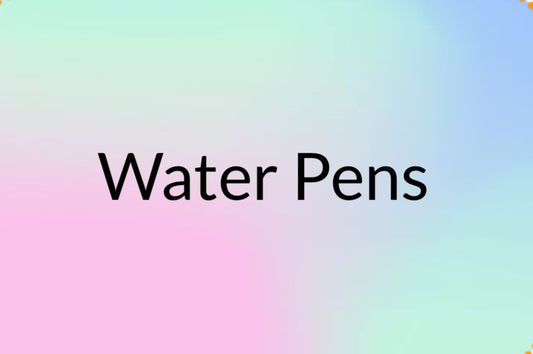 Water Pens