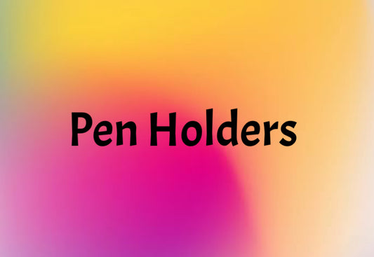 Pen Holders
